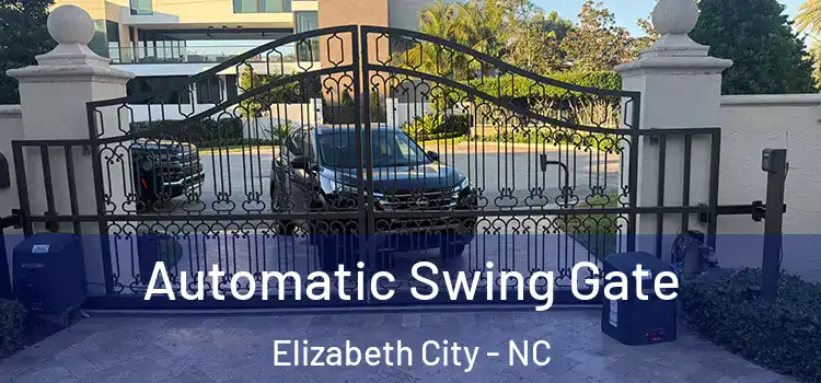  Automatic Swing Gate Elizabeth City - NC