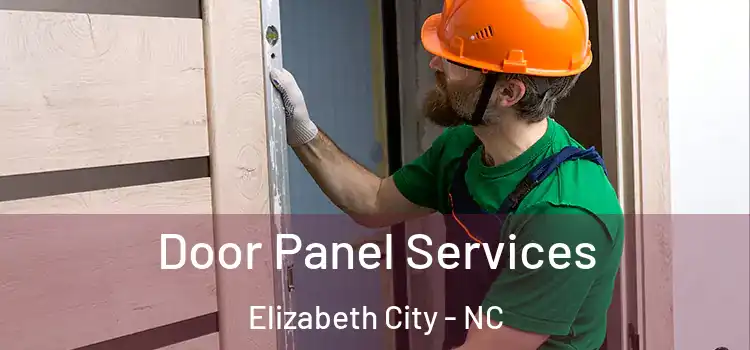  Door Panel Services Elizabeth City - NC