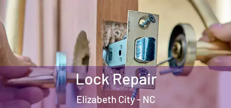  Lock Repair Elizabeth City - NC