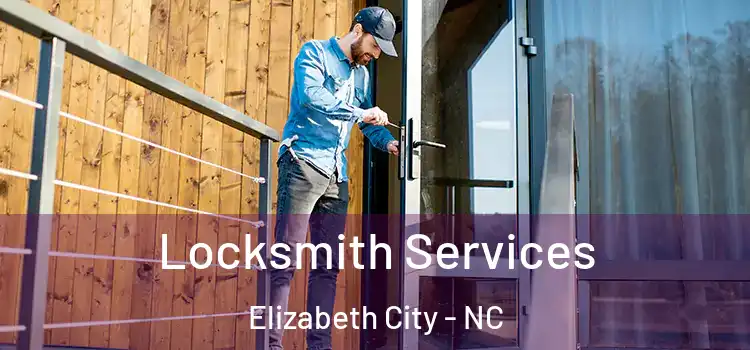  Locksmith Services Elizabeth City - NC