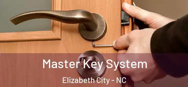  Master Key System Elizabeth City - NC