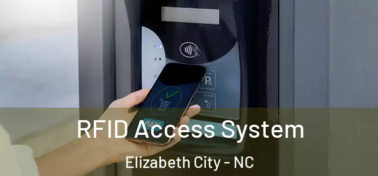  RFID Access System Elizabeth City - NC
