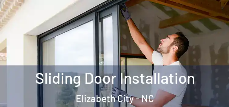 Sliding Door Installation Elizabeth City - NC