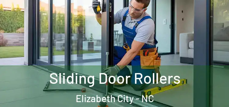 Sliding Door Rollers Elizabeth City - NC