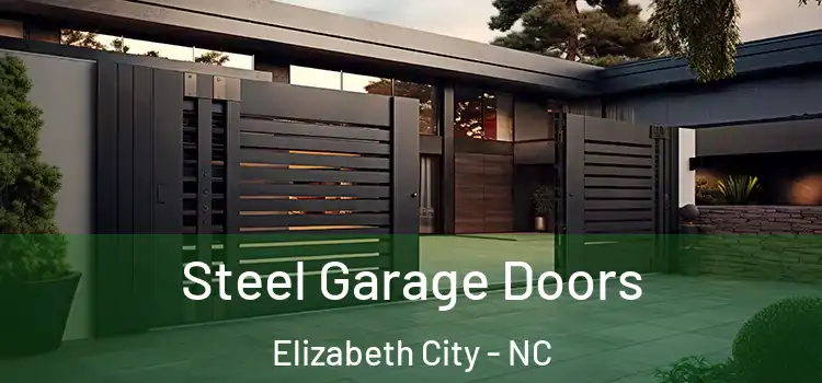  Steel Garage Doors Elizabeth City - NC
